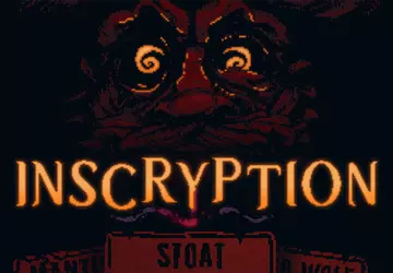 Sieht so aus, als ob Inscryption ...