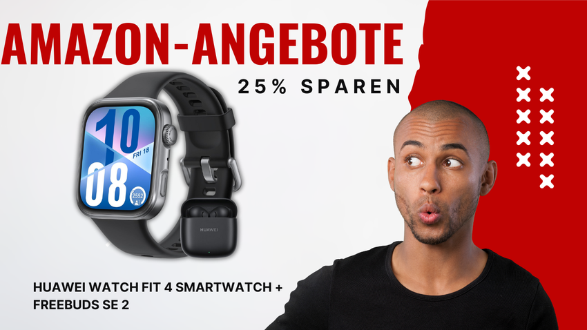 HUAWEI Watch FIT 4 + FreeBuds SE 2 Bundle – Fantastische 50€ Kostenersparnis!