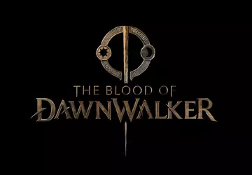 The Blood of Dawnwalker wird sich ...