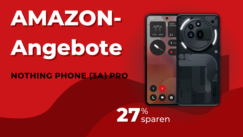 Nothing Phone (3a) Pro 256 GB – Spare jetzt 124€ beim innovativen Smartphone!