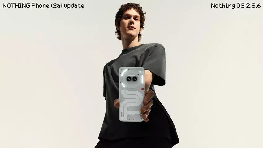 Nothing Phone (2a) erhielt Nothing OS 2.5.6: Was ist neu?