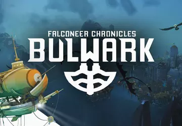 Bulwark: The Falconeer Chronicles wird am ...