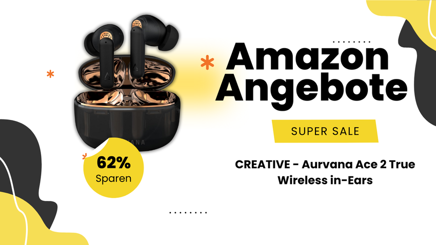Creative Aurvana Ace 2 TWS Kopfhörer – Jetzt 136€ günstiger zum Black Friday!