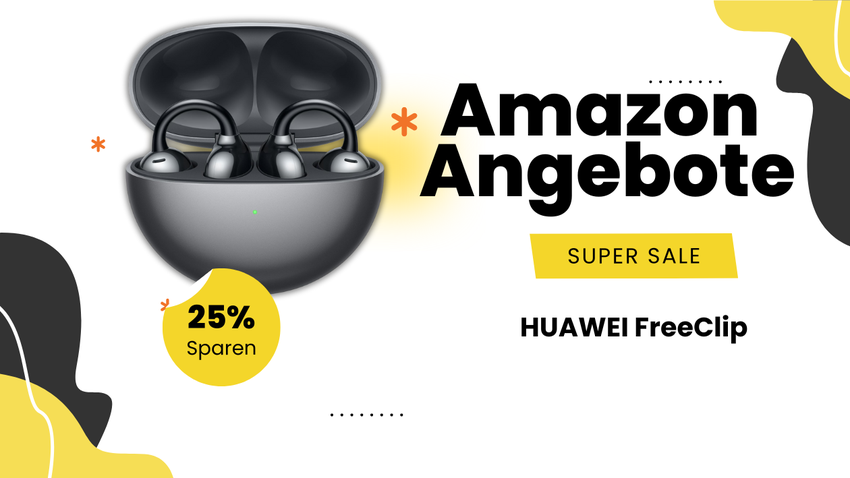 HUAWEI FreeClip – Revolutionäre Open-Ear-Kopfhörer mit 25% Preisvorteil!