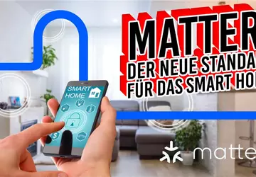 Matter: der neue Standard für das ...