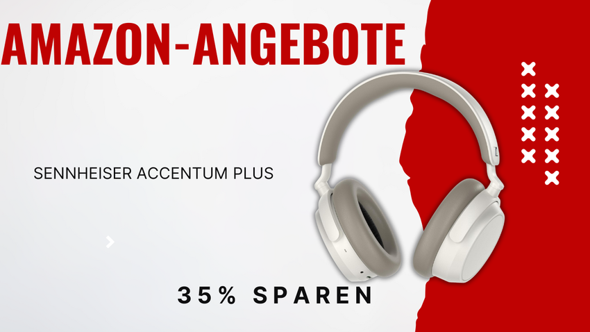 Sennheiser ACCENTUM Plus Kopfhörer: Mit satten 79,91€ Rabatt jetzt zuschlagen!