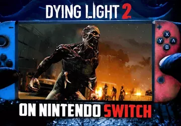 Dying Light 2-Version für Nintendo Switch ...