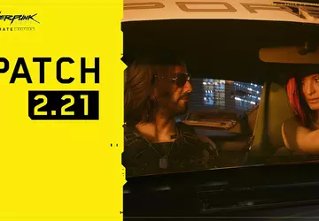 Patch 2.21 ist für Cyberpunk 2077 ...