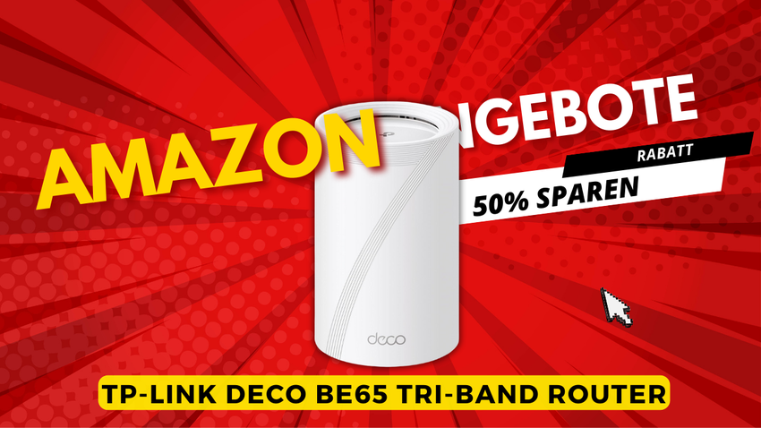 TP-Link Deco BE65 WiFi 7 Mesh WLAN Router – Jetzt 50% Rabatt!