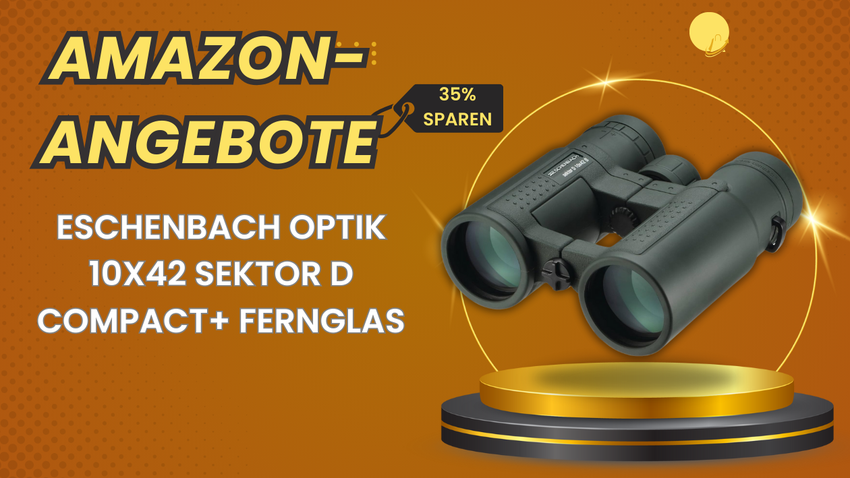 ESCHENBACH Sektor D compact+ 10x42 Fernglas – Sparen Sie jetzt 111€!