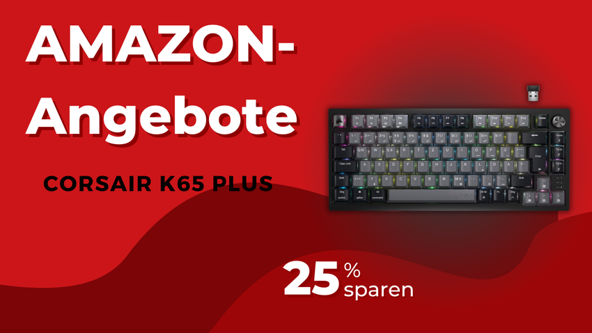 CORSAIR K65 Plus Wireless Gaming Tastatur – Heute 40€ Rabatt!