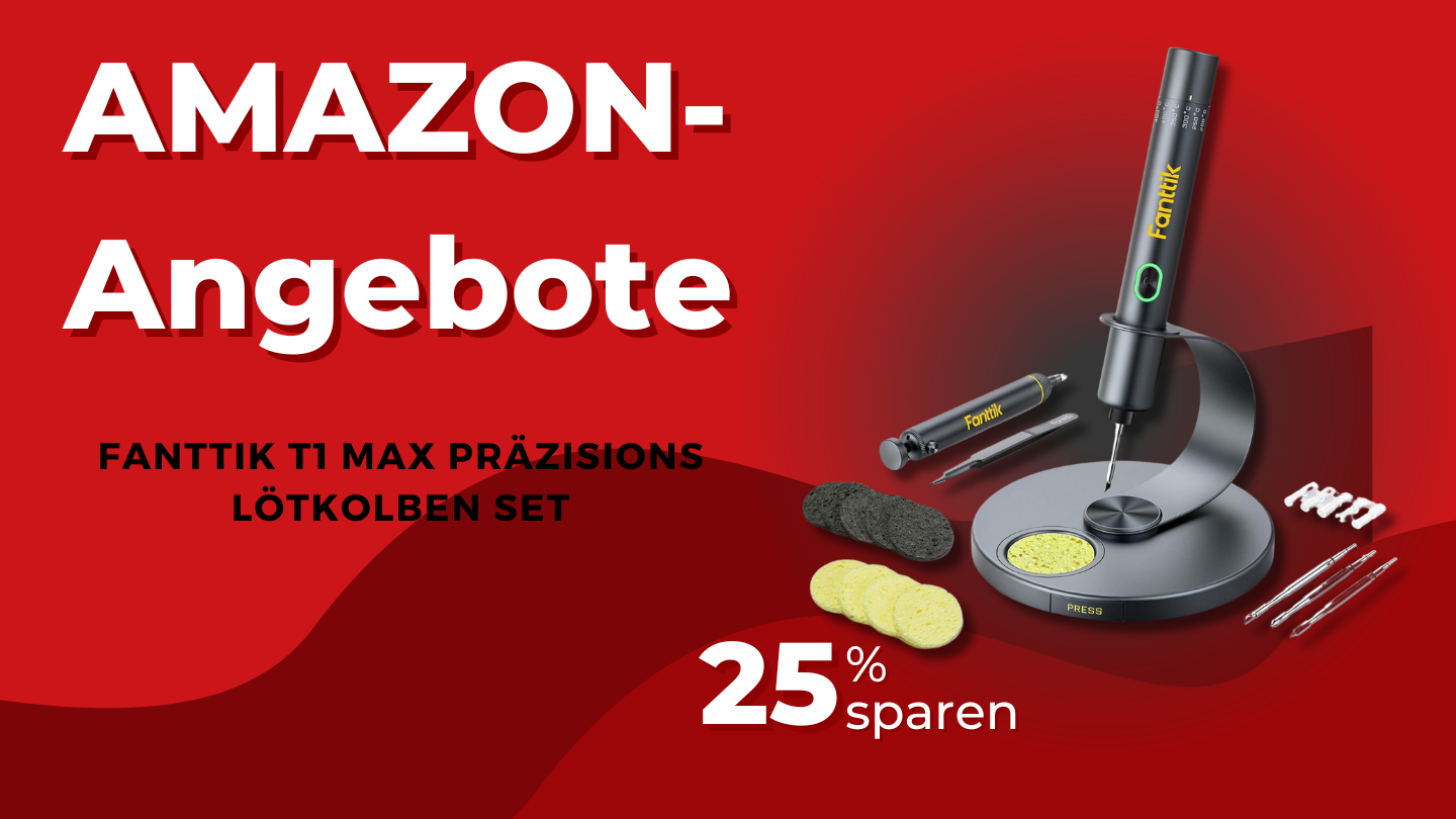 Fanttik T1 Max Präzisions-Lötkolben Set – Jetzt 25% sparen und 20€ weniger zahlen! Fanttik T1 Max Präzisions-Lötkolben Set – Jetzt 25% sparen und 20€ weniger zahlen!