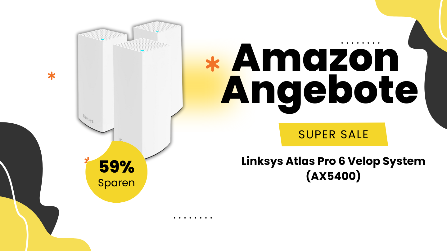Linksys Atlas Pro 6 Velop Mesh-System – Revolutionäres WLAN mit 205€ Ersparnis! Linksys Atlas Pro 6 Velop Mesh-System – Revolutionäres WLAN mit 205€ Ersparnis!