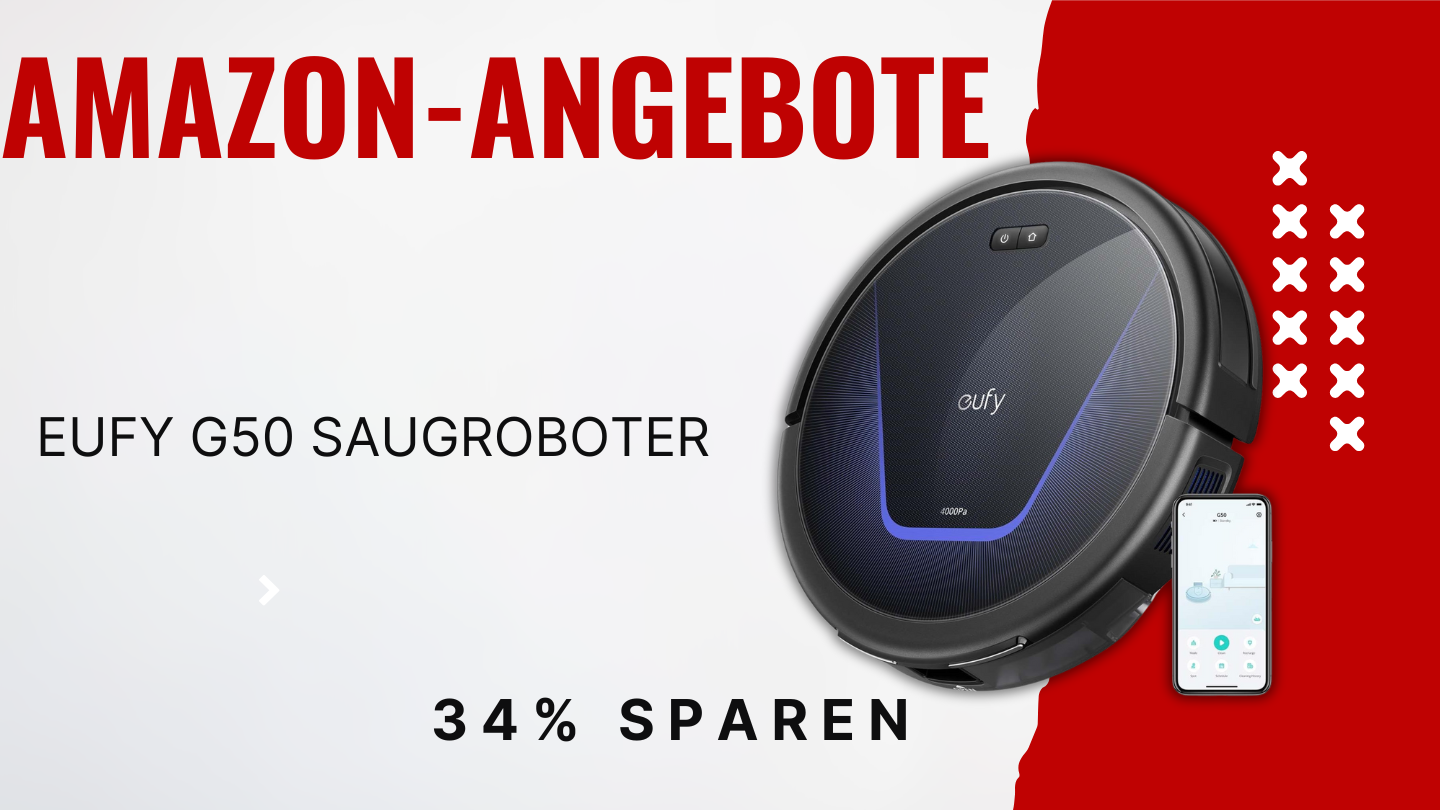 Smart Reinigung zum Sparpreis: eufy G50 mit Top-Rabatt Sicher Dir den Rabatt auf eufy G50: Ein Muss für Smart-Home-Fans!